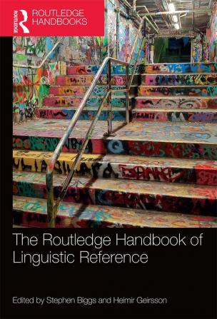 Routledge Handbook of Linguistic Reference