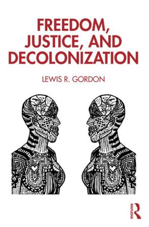 Freedom Justice and Decolonization