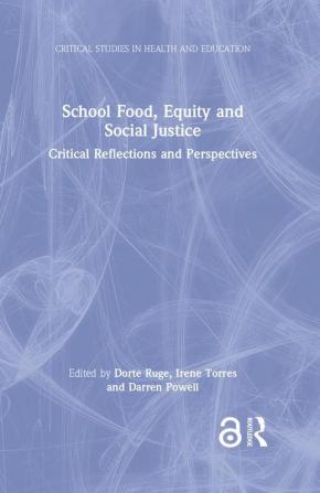 School Food Equity and Social Justice