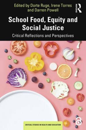 School Food Equity and Social Justice