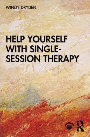 Help Yourself with Single-Session Therapy