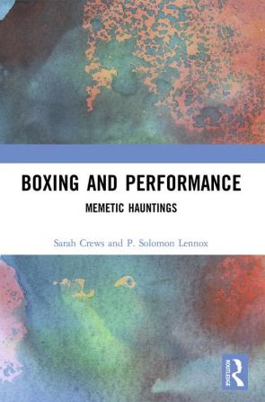 Boxing and Performance