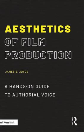 Aesthetics of Film Production