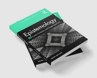 Epistemology: 50 Puzzles Paradoxes and Thought Experiments