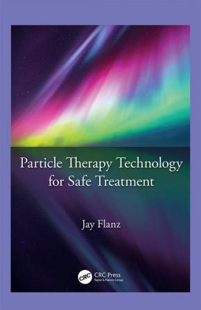 Particle Therapy Technology for Safe Treatment