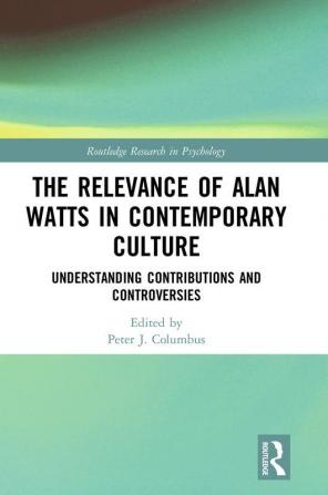 Relevance of Alan Watts in Contemporary Culture