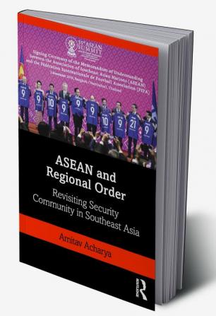 ASEAN and Regional Order