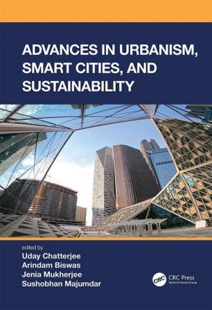 Advances in Urbanism Smart Cities and Sustainability