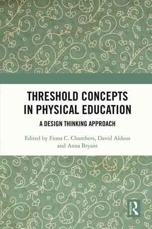 Threshold Concepts in Physical Education