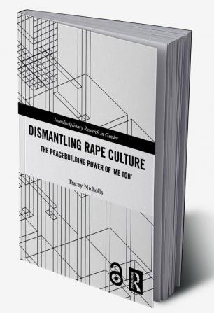 Dismantling Rape Culture