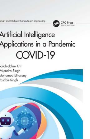 Artificial Intelligence Applications in a Pandemic