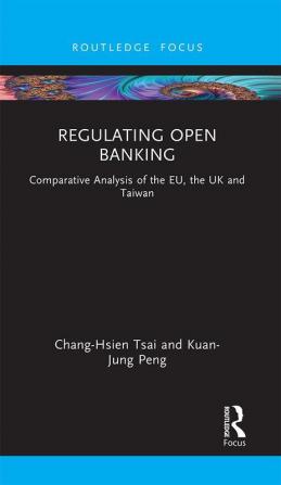 Regulating Open Banking