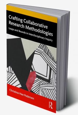 Crafting Collaborative Research Methodologies