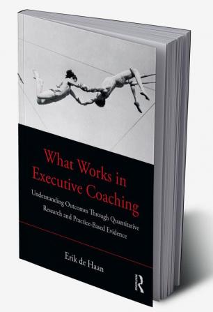 What Works in Executive Coaching