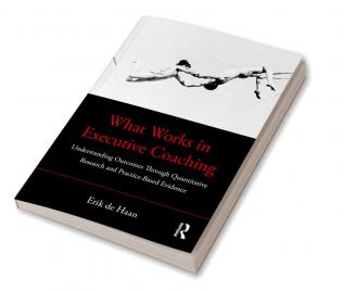 What Works in Executive Coaching