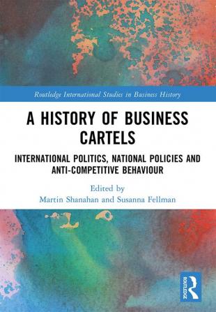 History of Business Cartels