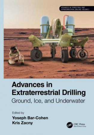 Advances in Extraterrestrial Drilling: