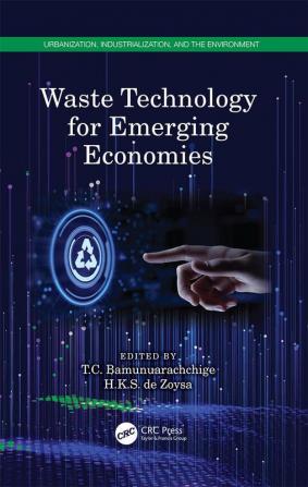 Waste Technology for Emerging Economies