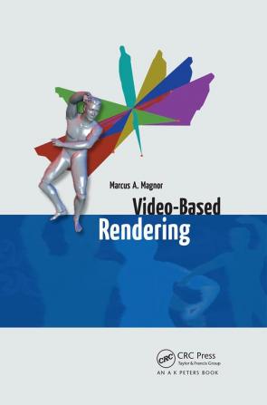 Video-Based Rendering