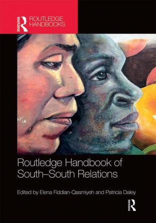 Routledge Handbook of South-South Relations