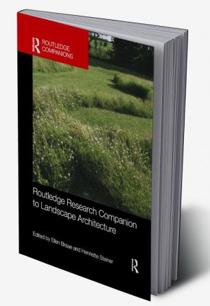 Routledge Research Companion to Landscape Architecture