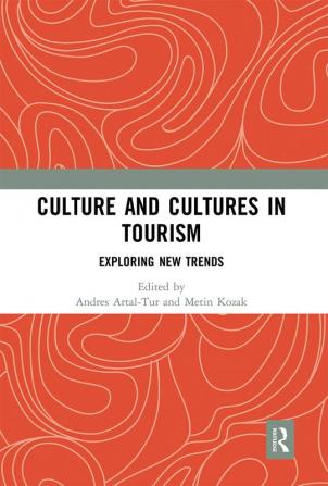 Culture and Cultures in Tourism