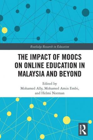 Impact of MOOCs on Distance Education in Malaysia and Beyond