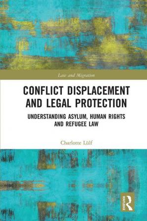 Conflict Displacement and Legal Protection