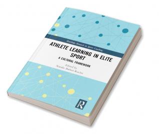 Athlete Learning in Elite Sport