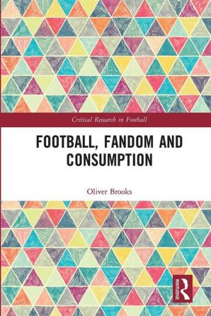 Football Fandom and Consumption