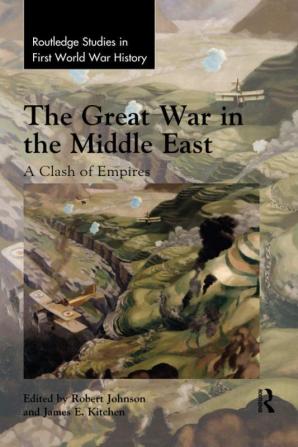 Great War in the Middle East