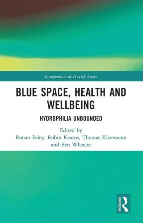 Blue Space Health and Wellbeing