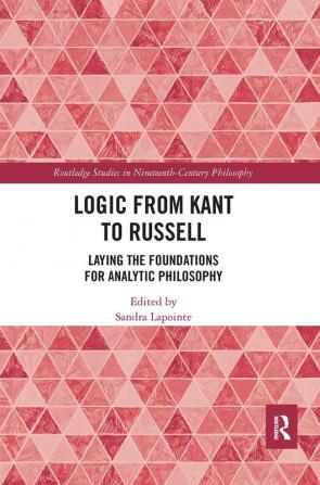 Logic from Kant to Russell