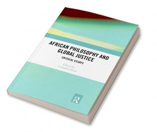 African Philosophy and Global Justice