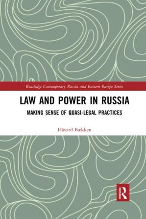 Law and Power in Russia