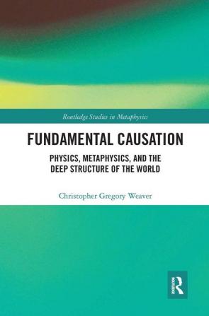 Fundamental Causation