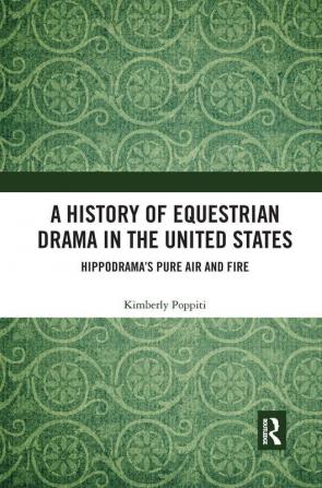 History of Equestrian Drama in the United States