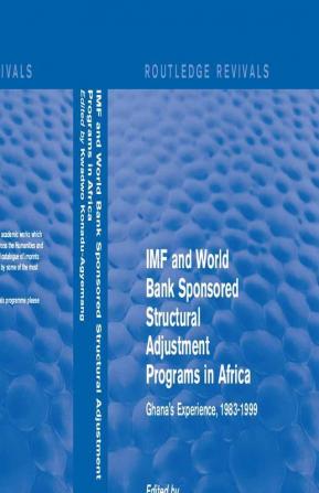 IMF and World Bank Sponsored Structural Adjustment Programs in Africa