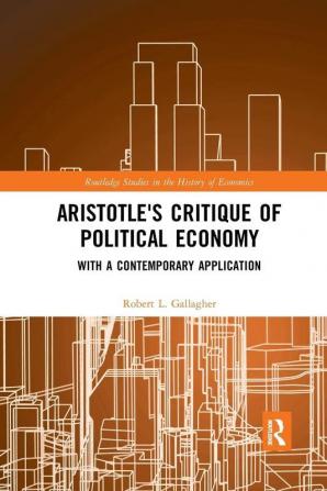 Aristotle's Critique of Political Economy