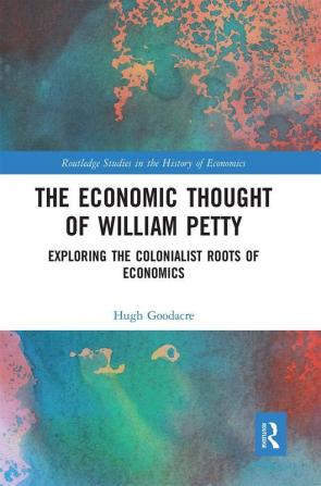 Economic Thought of William Petty