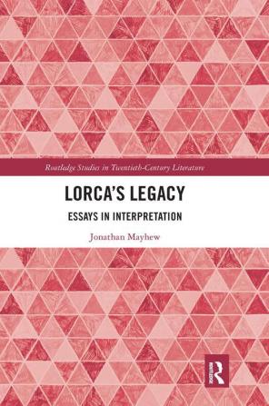 Lorca’s Legacy