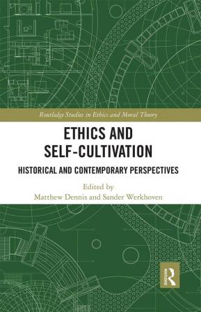 Ethics and Self-Cultivation