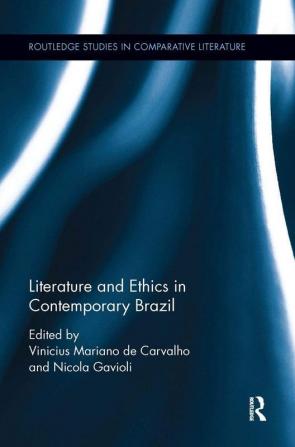 Literature and Ethics in Contemporary Brazil