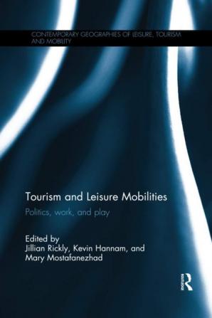 Tourism and Leisure Mobilities