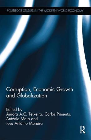 Corruption Economic Growth and Globalization