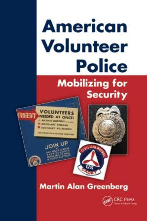 American Volunteer Police: Mobilizing for Security