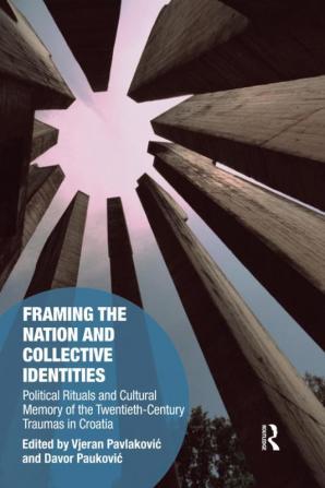 Framing the Nation and Collective Identities