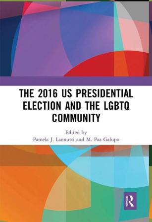 2016 US Presidential Election and the LGBTQ Community