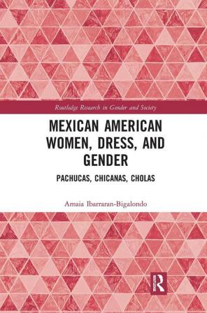 Mexican American Women Dress and Gender