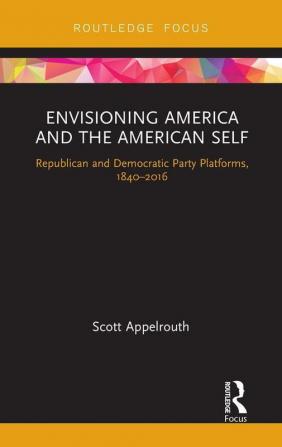 Envisioning America and the American Self